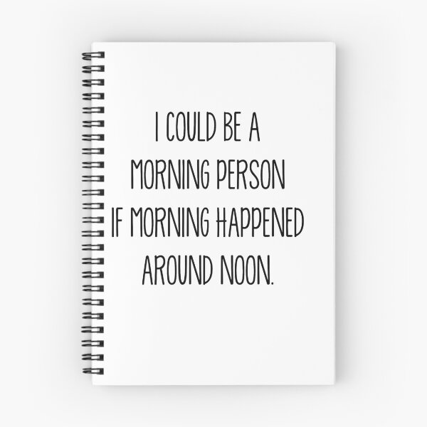 Item preview, I Could Be A Morning Person If Morning Happened Around Noon designed and sold by guesshirt.