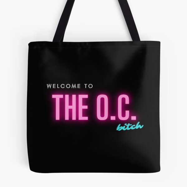 Item preview, "Welcome to the O.C. Bitch" Quote (Neon) - The O.C. designed and sold by happyplace111.