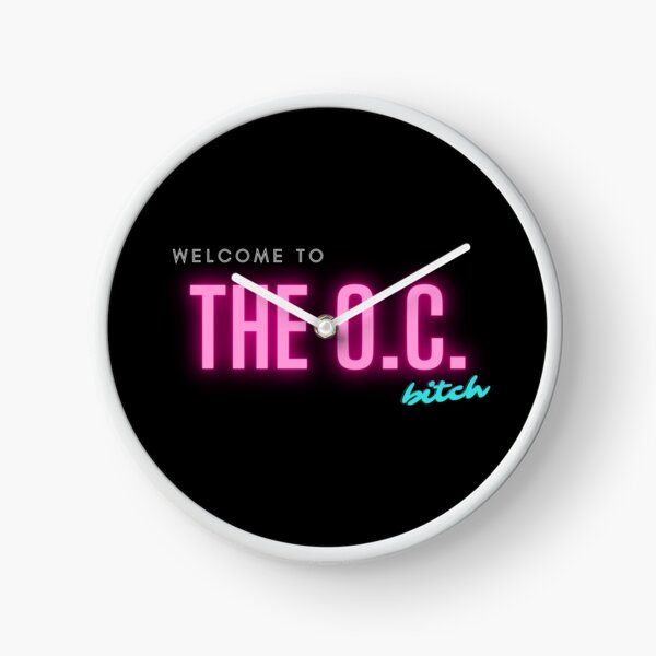 Item preview, "Welcome to the O.C. Bitch" Quote (Neon) - The O.C. designed and sold by happyplace111.