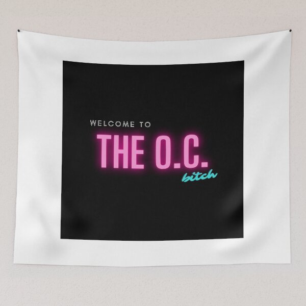 Item preview, "Welcome to the O.C. Bitch" Quote (Neon) - The O.C. designed and sold by happyplace111.