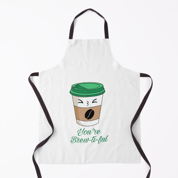 Item preview, You are brewtiful designed and sold by ArtOfArty.