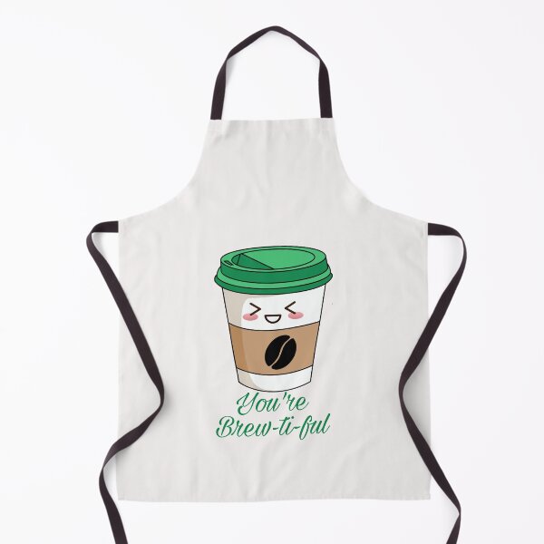 Item preview, You are brewtiful designed and sold by ArtOfArty.