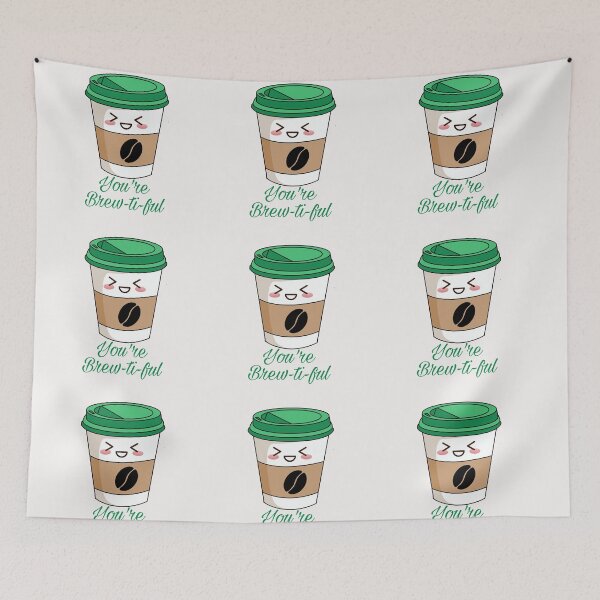 Item preview, You are brewtiful designed and sold by ArtOfArty.