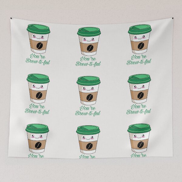Item preview, You are brewtiful designed and sold by ArtOfArty.