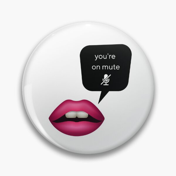 Item preview, You're On Mute designed and sold by jancini.