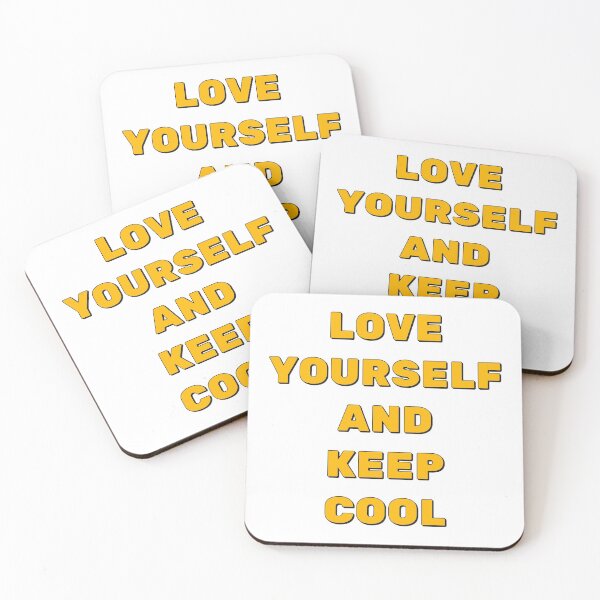 Item preview, LOVE YOURSELF AND KEEP COOL designed and sold by Inspirationmotivation.