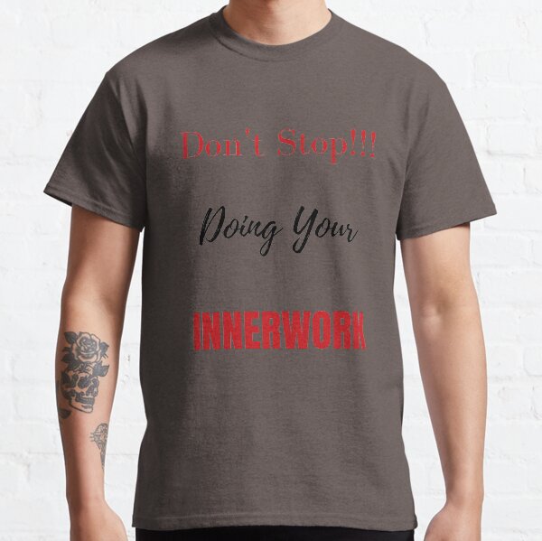 Wellness Is Innerwork First Classic T-Shirt