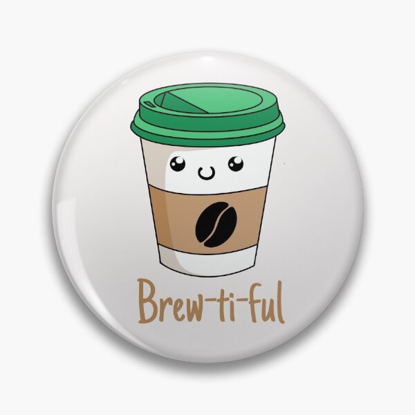 Item preview, You are brewtiful designed and sold by ArtOfArty.
