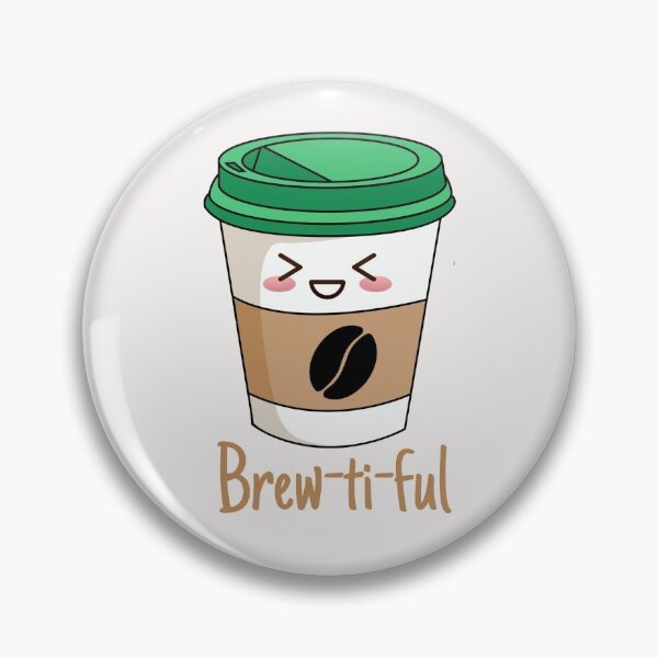Item preview, You are brewtiful designed and sold by ArtOfArty.