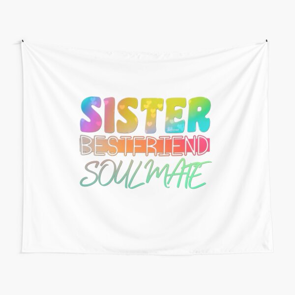 Sister Bestfriend Soulmate Tapestry