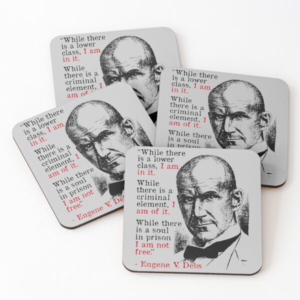 Item preview, While There Is A Lower Class I Am In It - Eugene Debs Quote, Socialist, Leftist designed and sold by SpaceDogLaika.