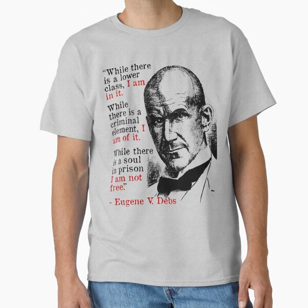 Artikel-Vorschau von Solange es eine Unterschicht gibt, gehöre ich dazu - Zitat von Eugene Debs, Sozialist, Linker, designt und verkauft von SpaceDogLaika.