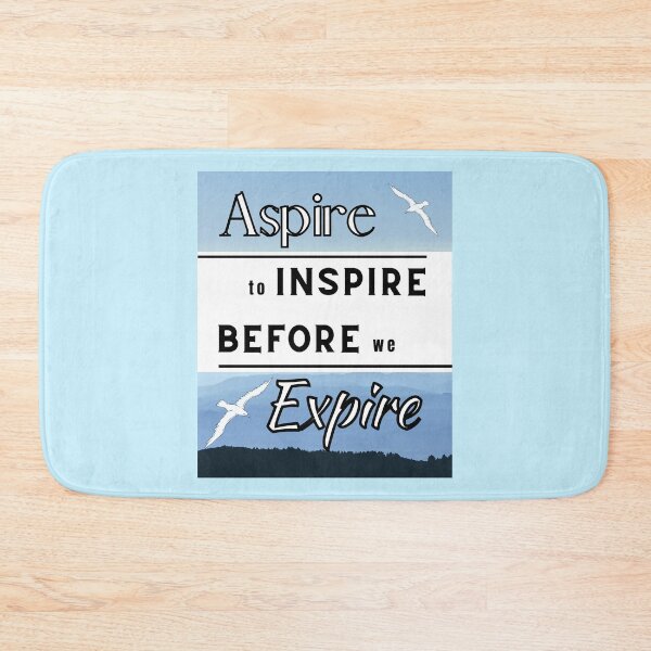 Item preview, Aspire To Inspire Before We Expire / Antianeira designed and sold by Antianeira.