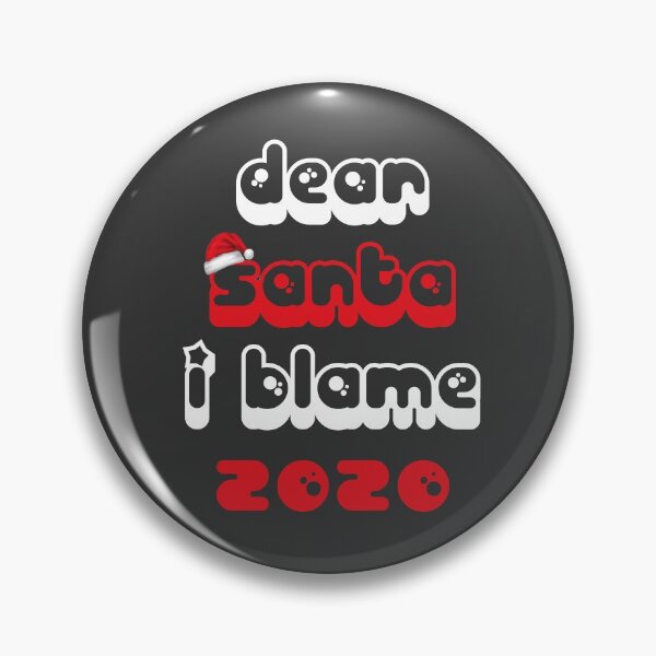 Item preview, Dear Santa I Blame 2020 Christmas Xmas designed and sold by graveitchy.