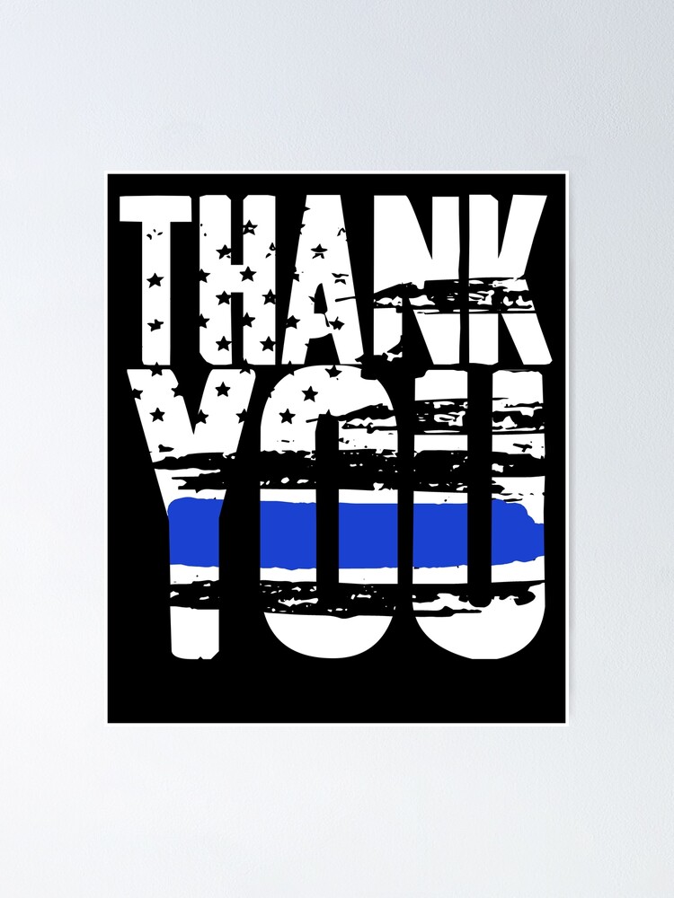 ""Thank You" National Police Week " Poster for Sale by Karlkox Redbubble