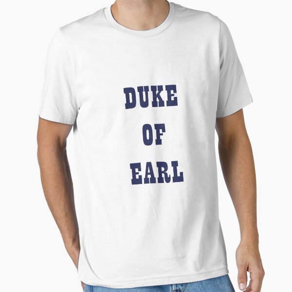 Duke of Earl - Seen in 'Carry on Behind' as worn by Earnest Bragg. Essential T-Shirt