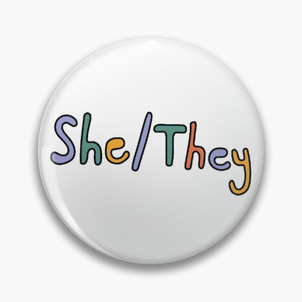 Item preview, She/they pronouns designed and sold by simulationbabe.