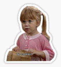 No cookies Full House Sticker