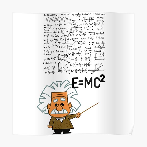 Albert Einstein Funny Formula Poster By Sirrdx Redbubble