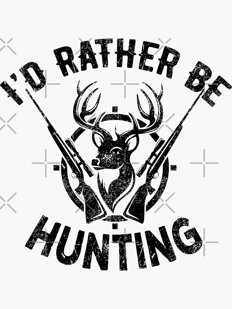 BCST2003 Sticker 9cm I'd Rather Be Hunting - Beachcomber