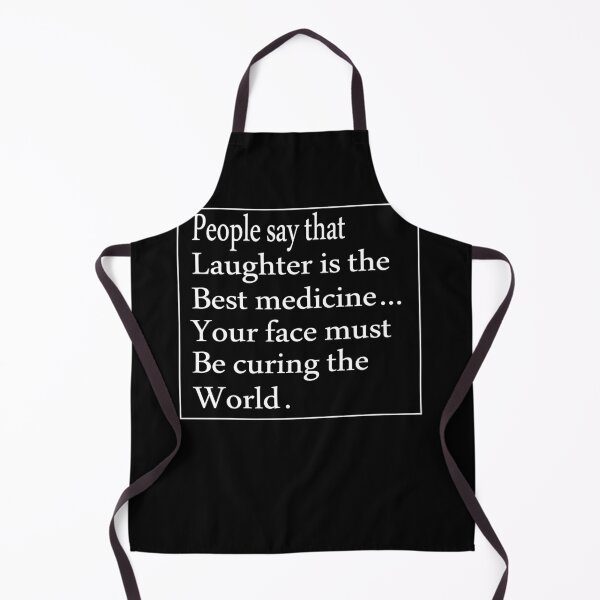 Item preview, People Say That Loughter Is The Best Medicine Your Face Must Be Curing The World designed and sold by Azhastor.