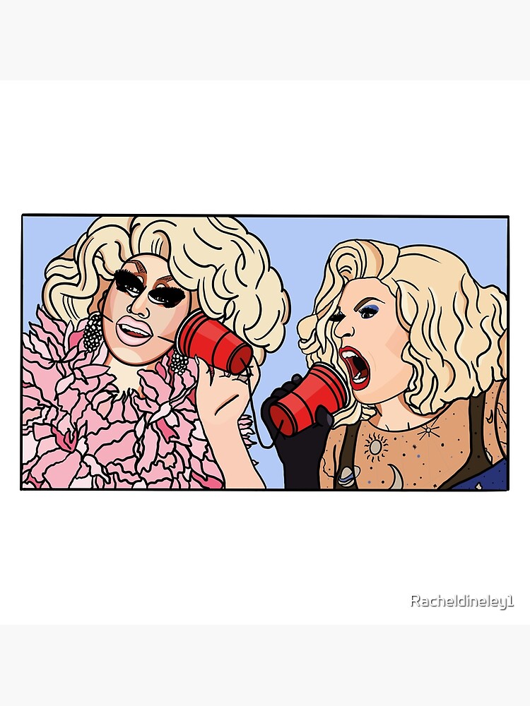 "Trixie and Katya Drawing" Poster by Racheldineley1 | Redbubble