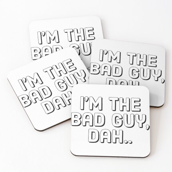 Item preview, I'm The Bad Guy, Dah.. designed and sold by Rabiah00.