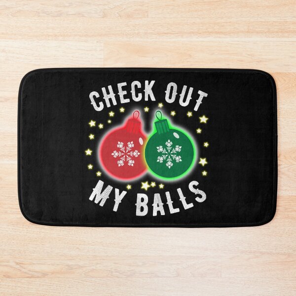 Item preview, Check Out My Balls designed and sold by ZenCloak.