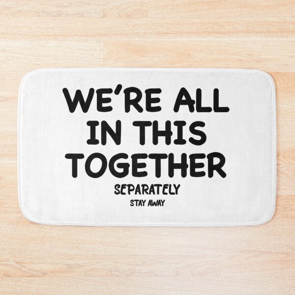 Item preview, We’re All in this Together  designed and sold by popculturechick.