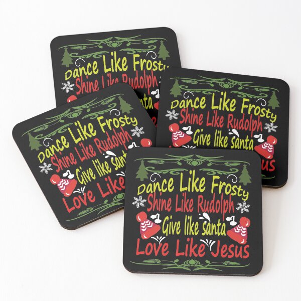 Item preview, dance like frosty shine like rudolph love like jesus designed and sold by buzz1days.