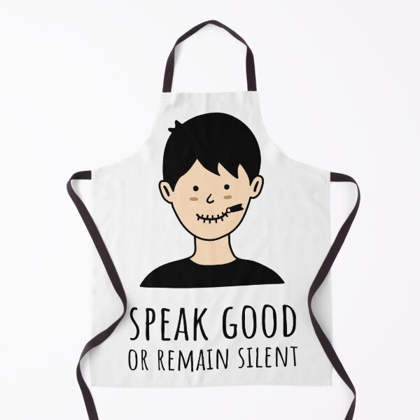 Item preview, Speak Good or Remain Silent designed and sold by suwarnaadi.