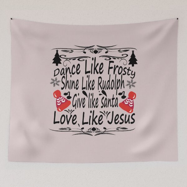 Item preview, dance like frosty shine like rudolph love like jesus designed and sold by buzz1days.