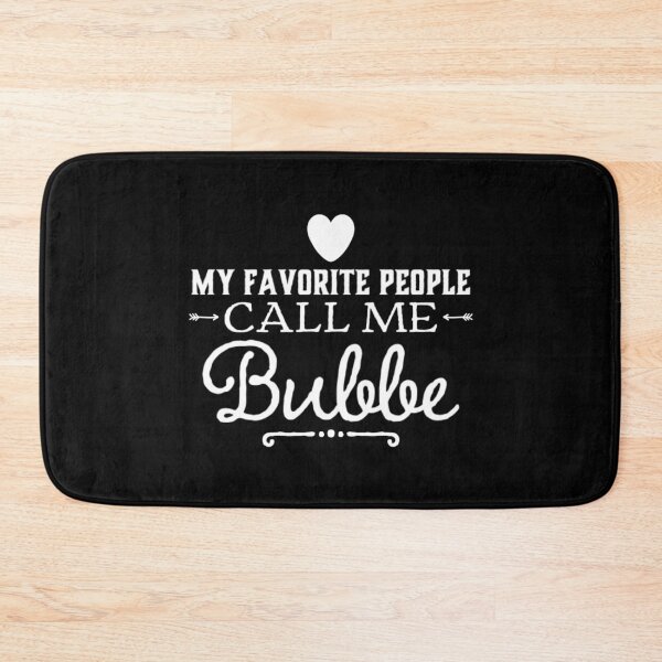 Item preview, My Favorite People Call Me Bubbe designed and sold by RiseandShineTee.