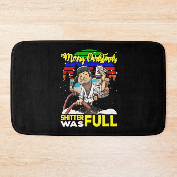 Item preview, Shitter was Full Funny Lampoon's Christmas Gifts For Men and Women, Gift Christmas Day designed and sold by RadialTee.