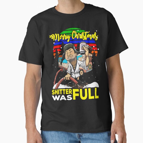 Item preview, Shitter was Full Funny Lampoon's Christmas Gifts For Men and Women, Gift Christmas Day designed and sold by RadialTee.