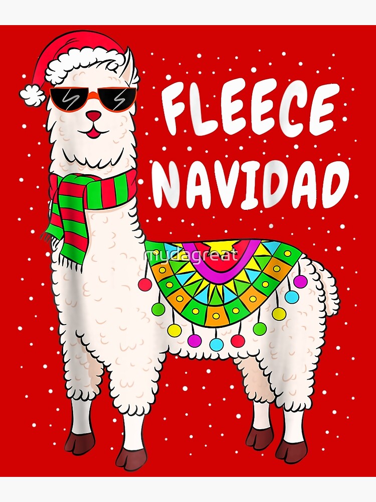 Fleece Navidad Llama Matching Family Christmas Pajamas Spanish Family Llama Holiday Pjs Funny Llama Xmas Llama Stocking Stuffer Gift Poster