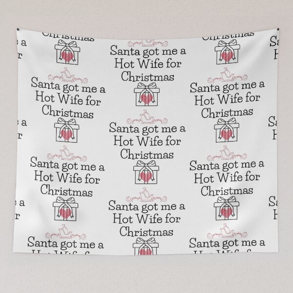 Item preview, Santa Got Me A Hot Wife For Christmas designed and sold by EverythingCore.