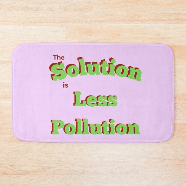 Item preview, The solution is less pollution designed and sold by SpicyCherrys.