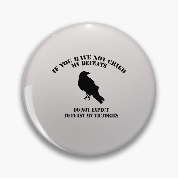 Item preview, Cry for my defeats and feast my victories designed and sold by Laura Greco.