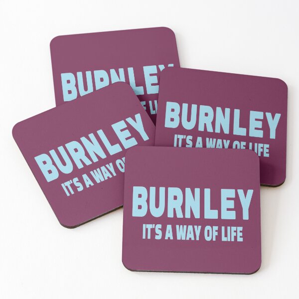 Item preview, Burnley  - Its A Way of Life designed and sold by Tovahblue.