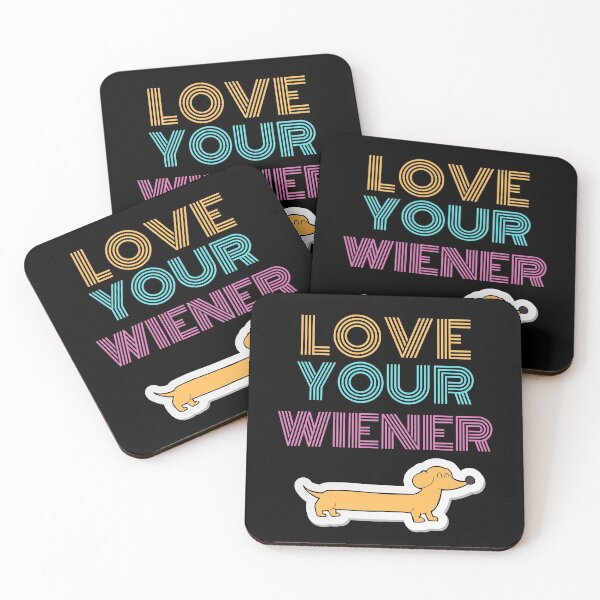 Item preview, Love your wiener designed and sold by TeckelLove.