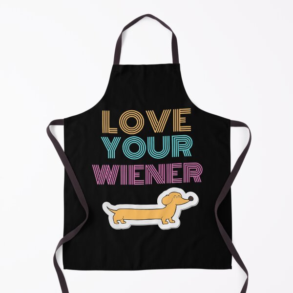 Item preview, Love your wiener designed and sold by TeckelLove.