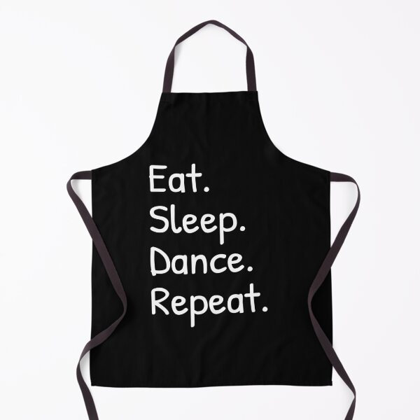 Item preview, Eat Sleep Dance Repeat Funny designed and sold by Islanr.
