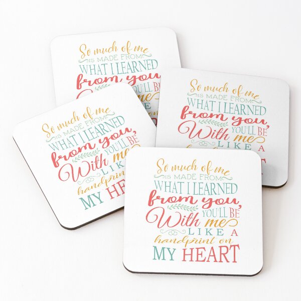 Item preview, So much of me is made from what I learned from you designed and sold by della95.