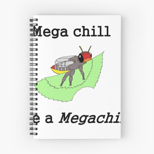 Item preview, Mega chill like a Megachile designed and sold by BeeBabette.