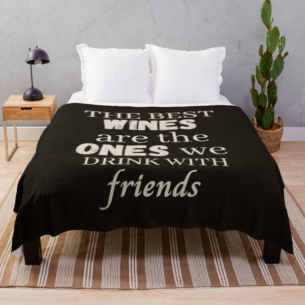 Item preview, THE BEST WINES are the ONES we DRINK WITH friends - Bone with Dark Brown Background by Boo-da-chay designed and sold by Boo-da-chay.