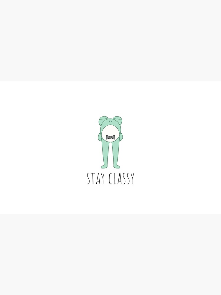 Stay Classy Frog by briannamooreart