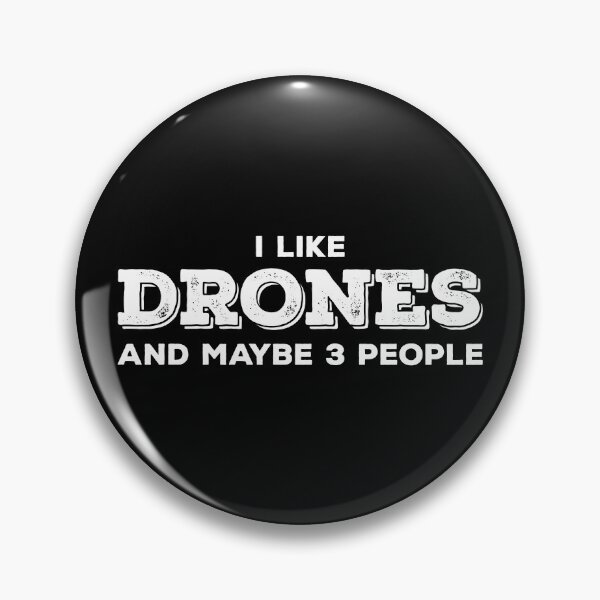 Item preview, I Like Drones and Maybe 3 People designed and sold by teesaurus.
