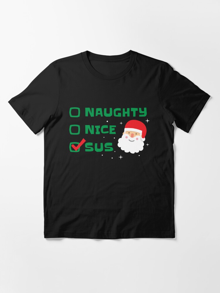 Disover Naughty Nice I Tried Christmas T-Shirt