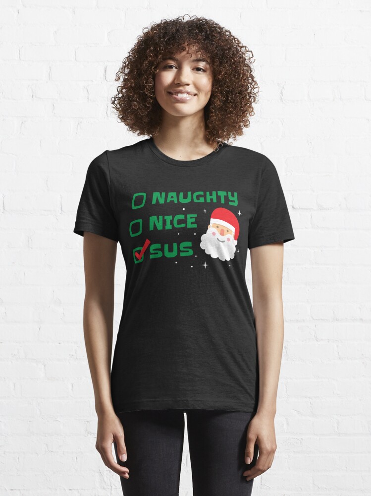 Disover Naughty Nice I Tried Christmas T-Shirt